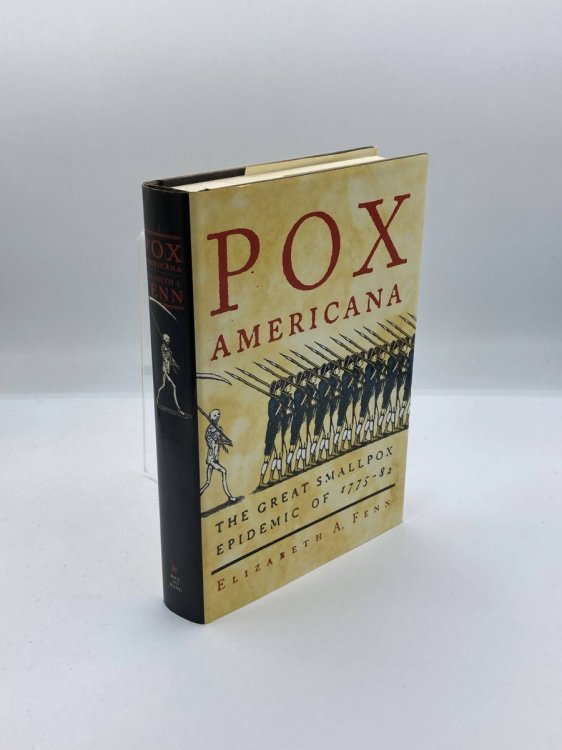Pox Americana The Great Smallpox Epidemic of 1775-82