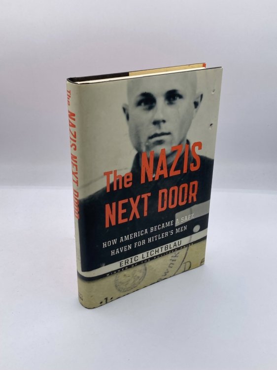 Image for The Nazis Next Door How America Became a Safe Haven for Hitler's Men The Nazis Next Door How America Became a Safe Haven for Hitler's Men