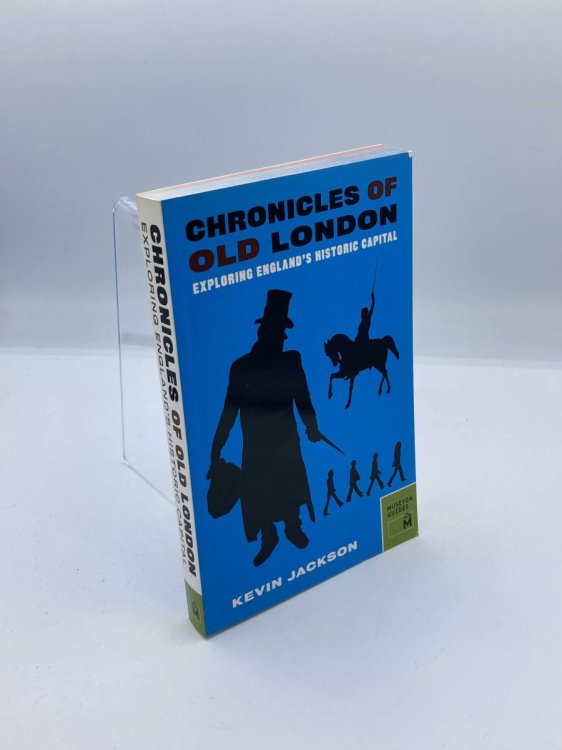 Chronicles of Old London Exploring England's Historic Capital