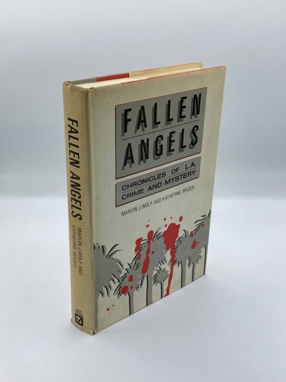 Fallen Angels Chronicles of L. A. Crime and Mystery