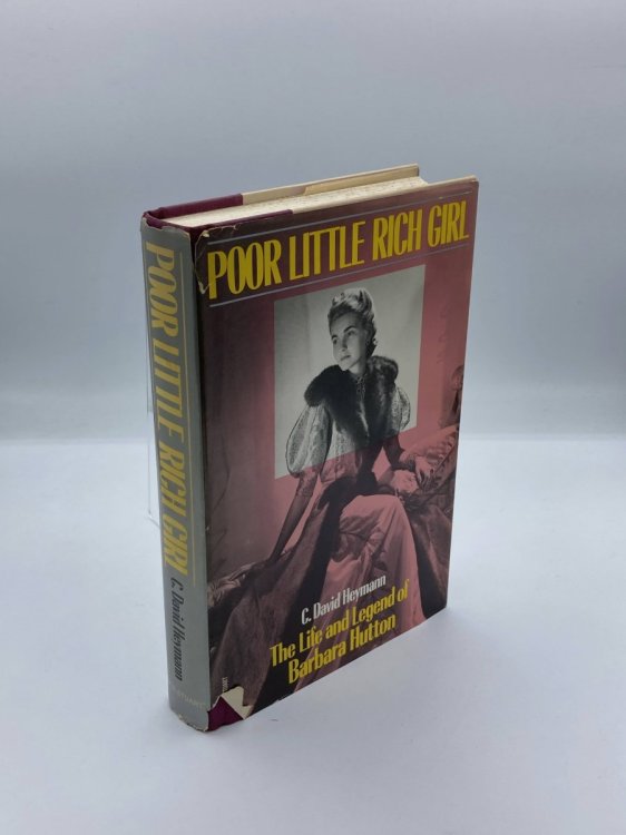 Image for Poor Little Rich Girl The Life and Legend of Barbara Hutton Poor Little Rich Girl The Life and Legend of Barbara Hutton