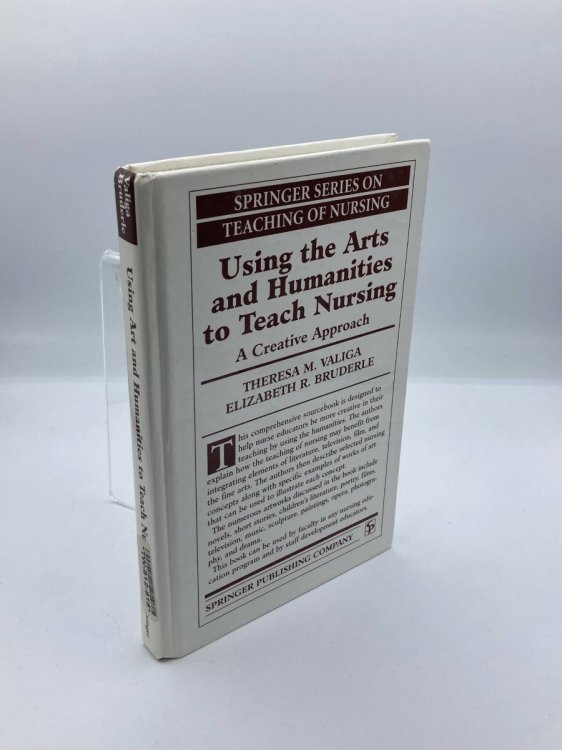 Using the Arts and Humanities to Teach Nursing A Creative Approach