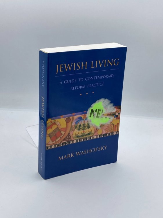 Jewish Living A Guide to Contemporary Reform Practice