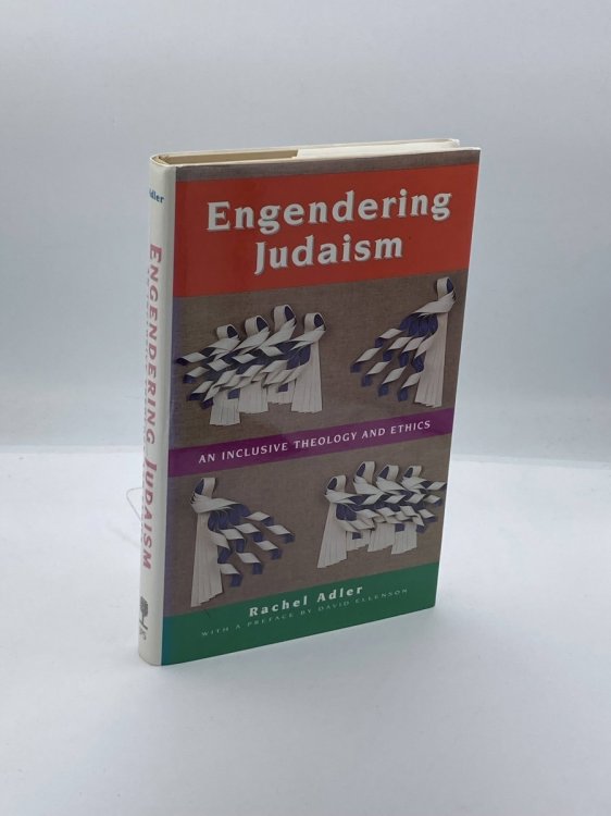 Engendering Judaism An Inclusive Theology and Ethics