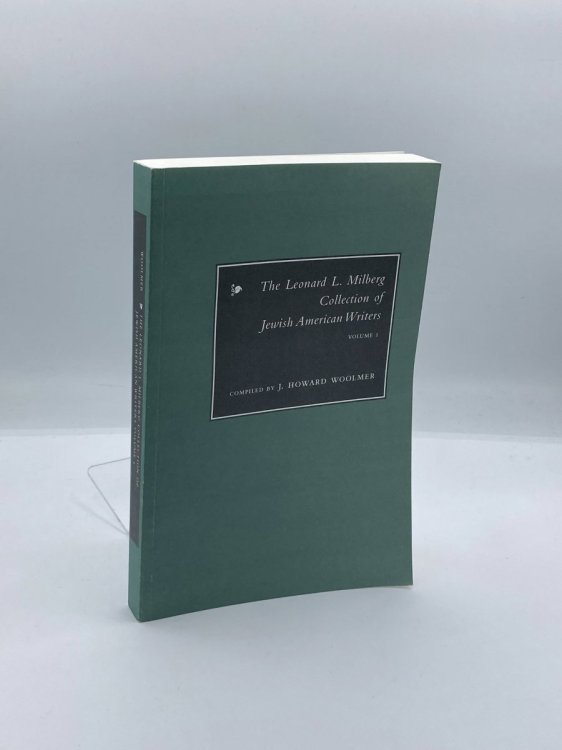 The Leonard L. Milberg Collection of Jewish American Writers Volume I