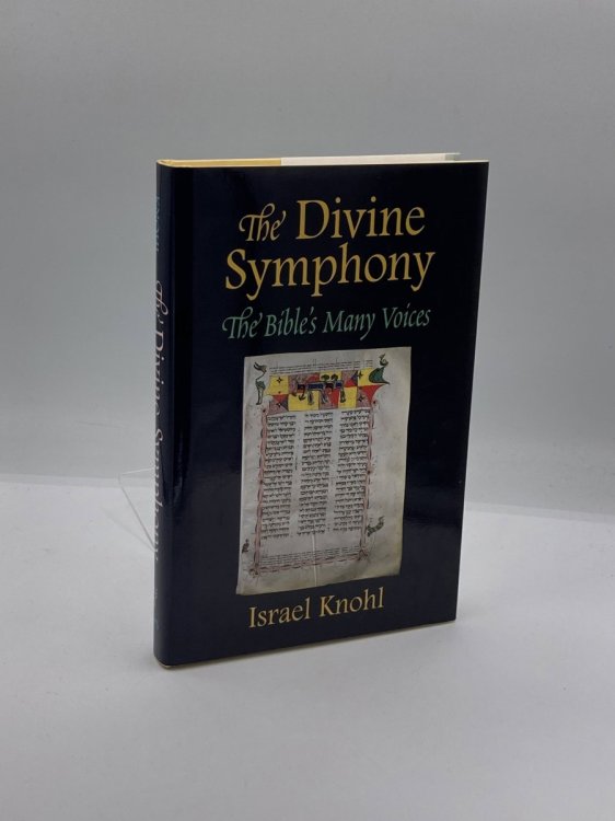 The Divine Symphony The Bible's Many Voices