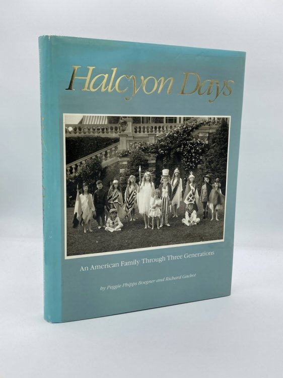 Image for Halcyon Days An American Family through Three Generations Halcyon Days An American Family through Three Generations