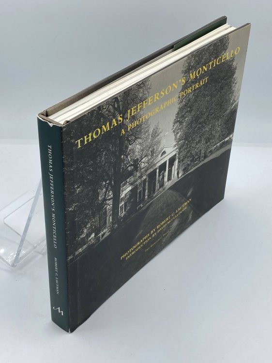 Thomas Jefferson's Monticello A Photographic Portrait
