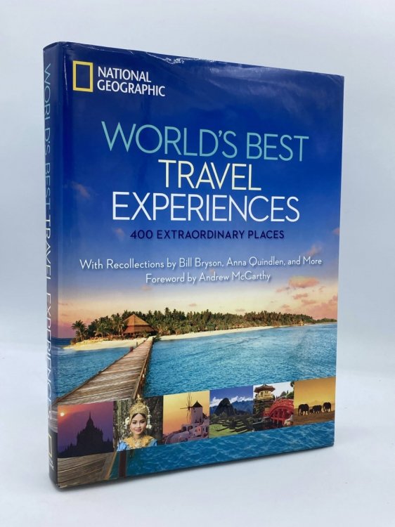 World's Best Travel Experiences 400 Extraordinary Places