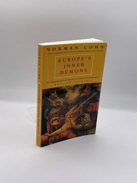 Europe's Inner Demons The Demonization of Christians in Medieval Christendom