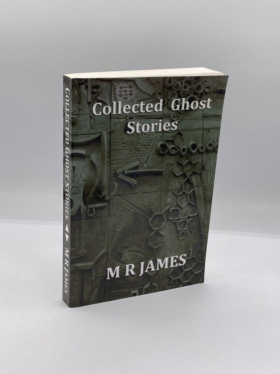Collected Ghost Stories - a Collection of 22 M R James Stories
