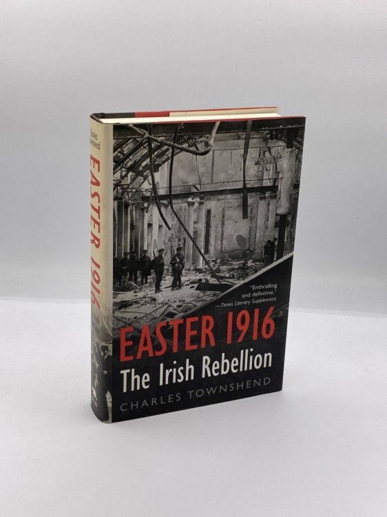 Easter 1916 The Irish Rebellion