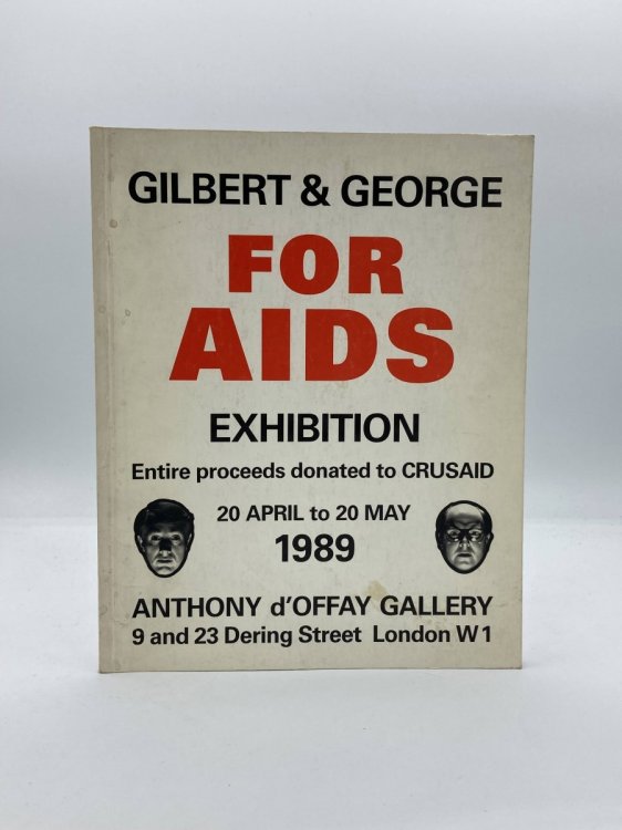 Gilbert & George for Aids Exhibition - Entire Proceeds Given to Crusaid