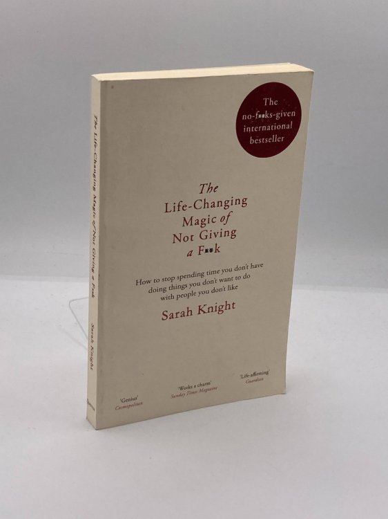 Life-Changing Magic of Not Giving a F**K