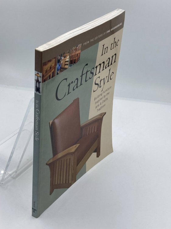 In the Craftsman Style Building Furniture Inspired by the Arts & Crafts T