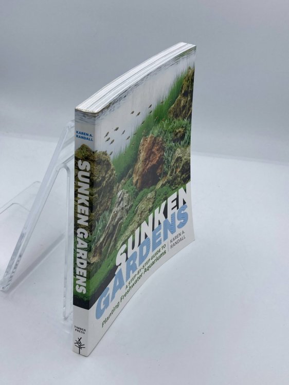 Sunken Gardens A Step-By-Step Guide to Planting Freshwater Aquariums