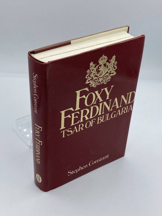 Foxy Ferdinand, 1861-1948, Tsar of Bulgaria