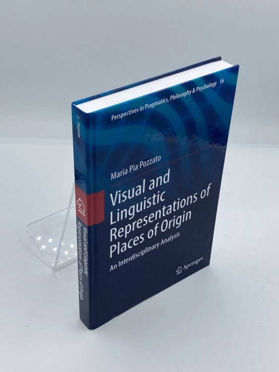 Visual and Linguistic Representations of Places of Origin An Interdisciplinary Analysis