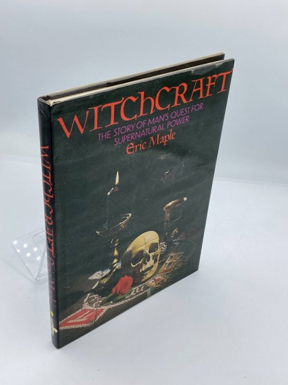 Witchcraft The Story of Man's Search for Supernatural Power