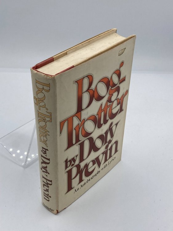 Bog-Trotter An Autobiography with Lyrics
