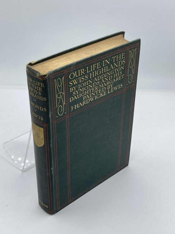 Our Life in the Swiss Highlands