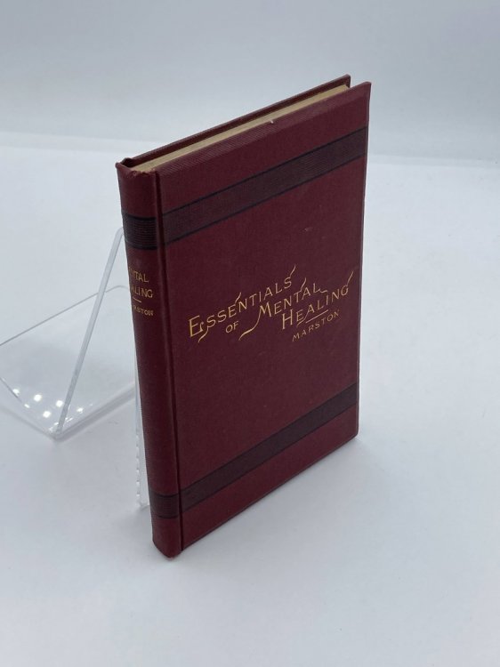 Essentials of Mental Healing The Theory and Practice