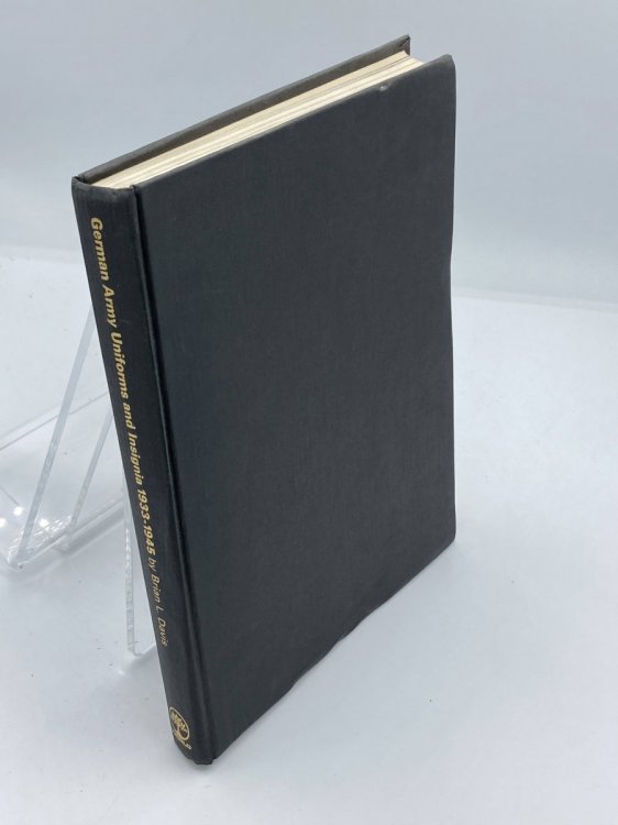 GERMAN ARMY UNIFORMS and INSIGNIA, 1933-1945, by BRIAN L. DAVIS