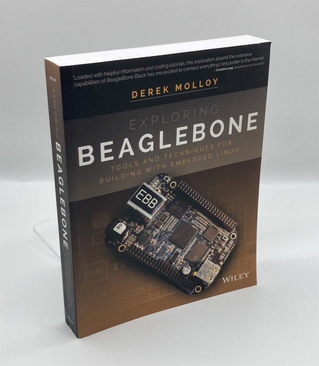 Exploring Beaglebone Tools and Techniques for Building with Embedded Linux