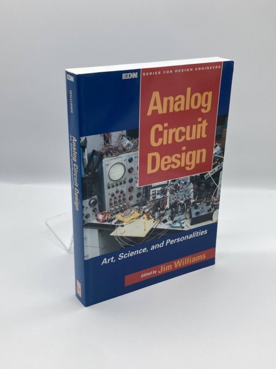 Analog Circuit Design Art, Science and Personalities