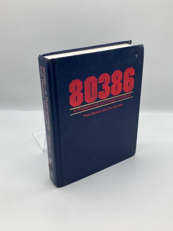 80386--A Programming and Design Handbook