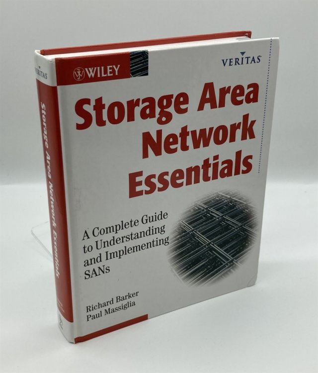 Storage Area Network Essentials A Complete Guide to Understanding and Implementing Sans