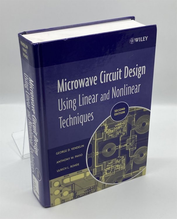 Microwave Circuit Design Using Linear and Nonlinear Techniques