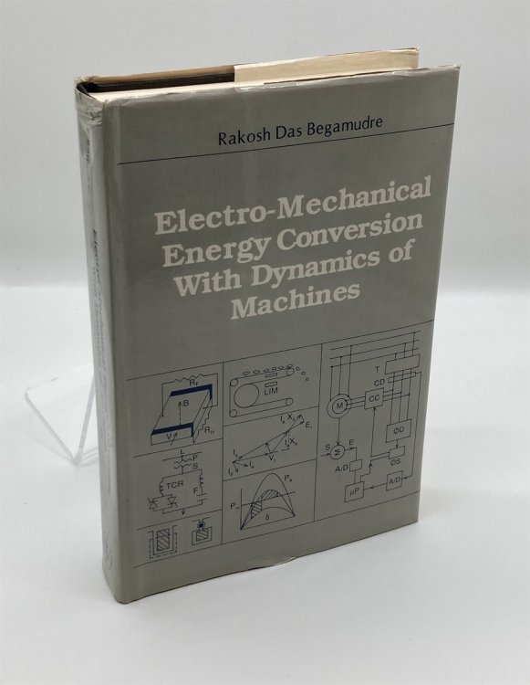 Image for Electro-Mechanical Energy Conversion with Dynamics of Machines Electro-Mechanical Energy Conversion with Dynamics of Machines