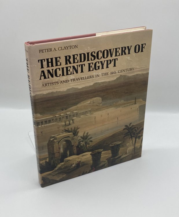 THE REDISCOVERY of ANCIENT EGYPT ARTISTS and TRAVELLERS in the NINETEENTH CENTURY