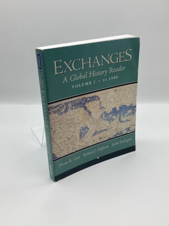 Exchanges A Global History Reader, Volume 1