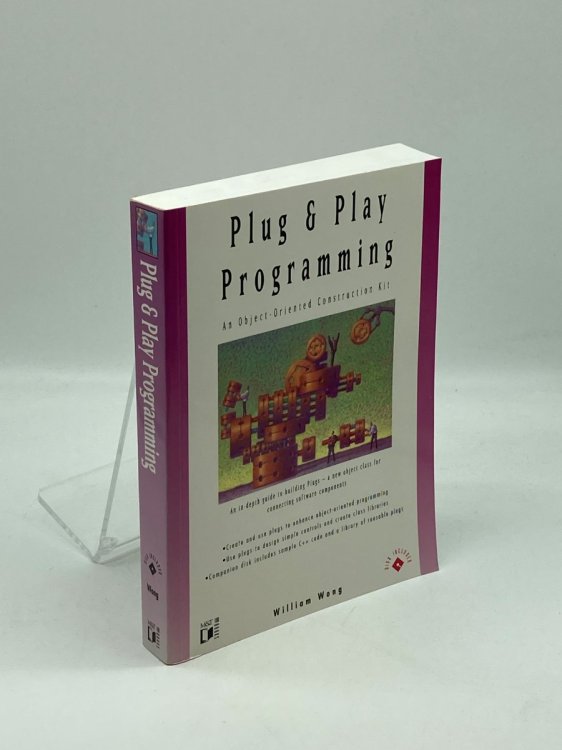 Plug & Play Programming An Object-Oriented Construction Kit/Book and Disk