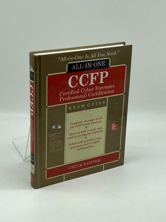 CCFP Certified Cyber Forensics Professional All-In-One Exam Guide
