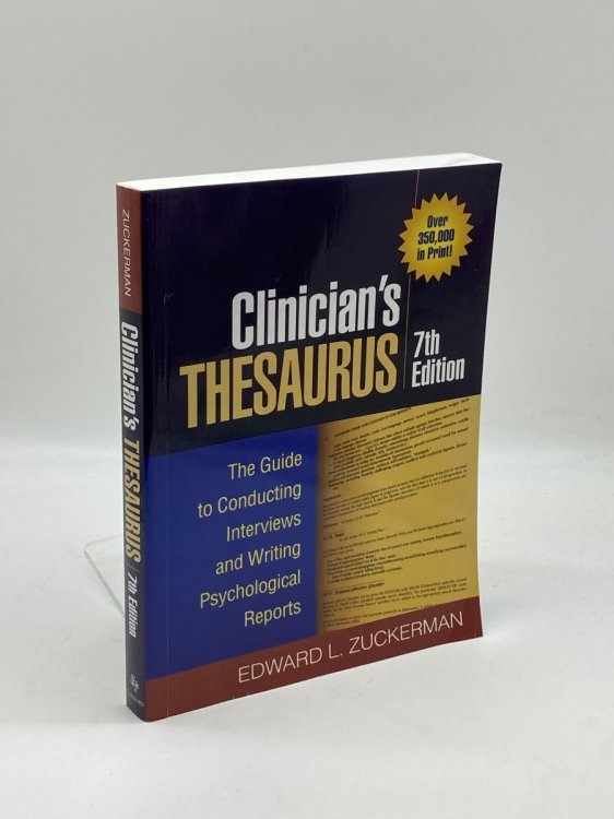 Clinician's Thesaurus, 7Th Edition The Guide to Conducting Interviews and Writing Psychological Reports