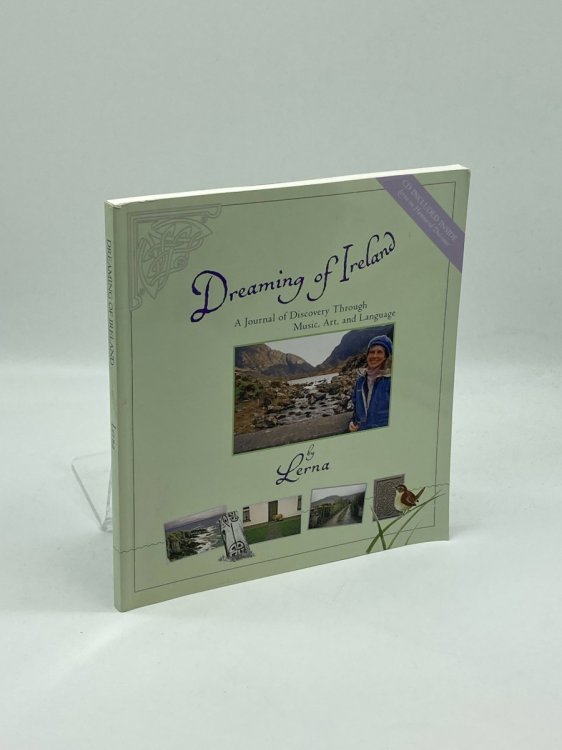 Dreaming Of Ireland (Signed) A Journal of Discovery through Music, Art, and Language