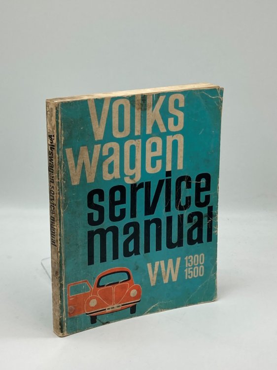 Volkswagen Service Manual Hints on the Repair and Maintenance of the Volkswagen 1300-1966, Volkswagen 1500-1967, Volkswagen 1500-1968, Automatic Stick Shift