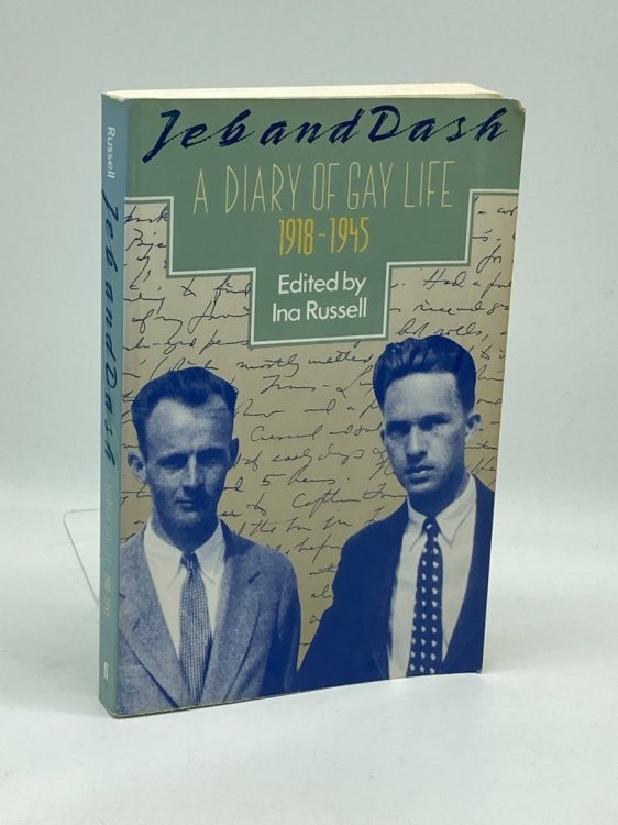 Jeb and Dash A Diary of Gay Life, 1918-1945