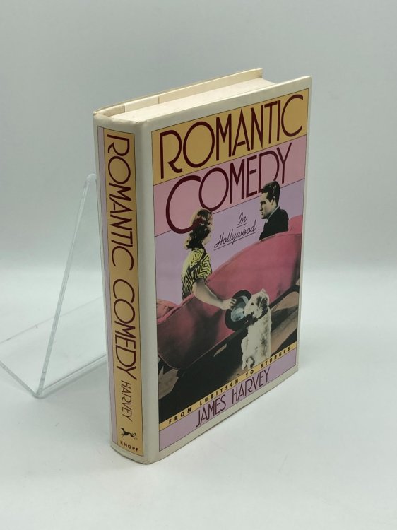 Romantic Comedy in Hollywood From Lubitsch to Sturges