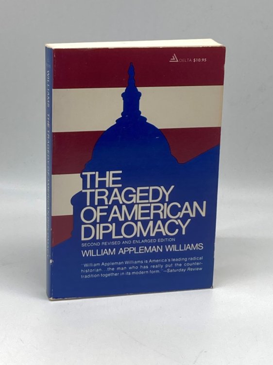 Image for The Tragedy of American Diplomacy The Tragedy of American Diplomacy