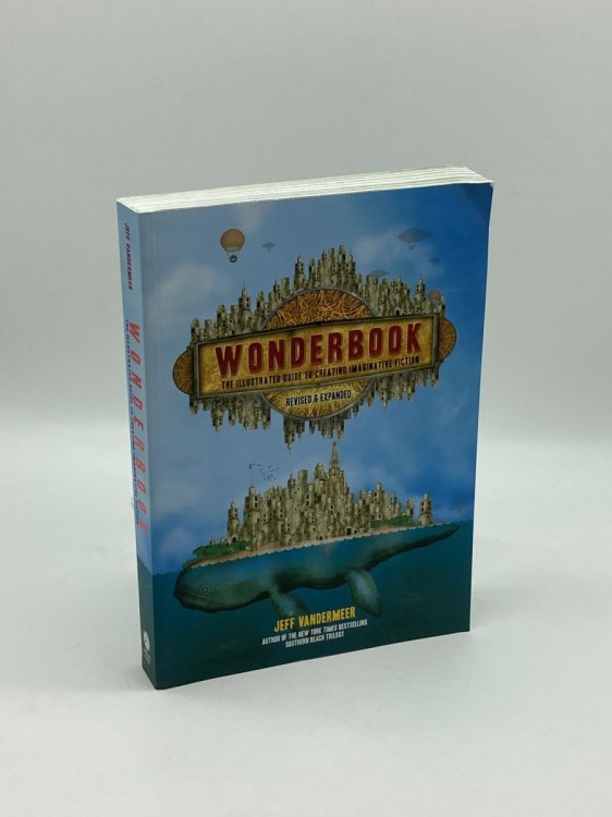 Image for Wonderbook The Illustrated Guide to Creating Imaginative Fiction Wonderbook The Illustrated Guide to Creating Imaginative Fiction