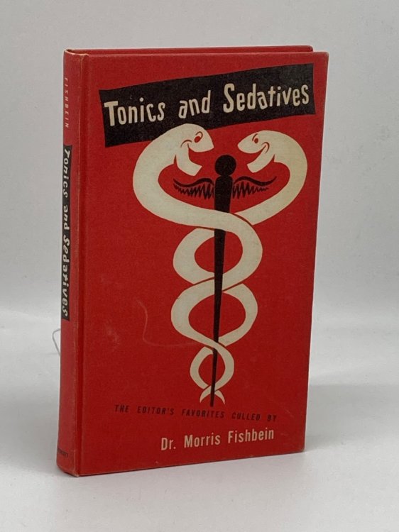 Tonics and Sedatives