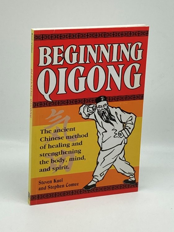 Beginning Qigong Chinese Secrets for Health and Longevity