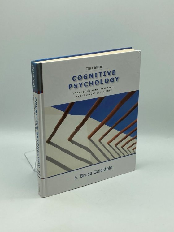 Cognitive Psychology Connecting Mind, Research and Everyday Experience