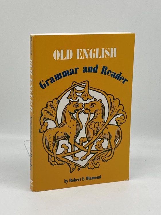 Old English Grammar and Reader