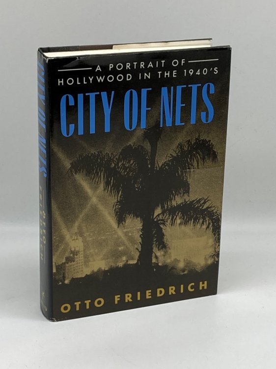City of Nets A Portrait of Hollywood in the 1940'S