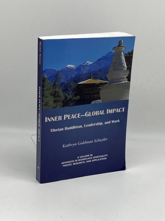 Inner PeaceGlobal Impact Tibetan Buddhism, Leadership, and Work